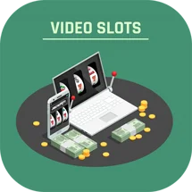 Video slots
